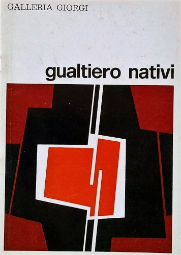 GUALTIERO NATIVI GALLERIA GIORGI FIRENZE 1971.JPG